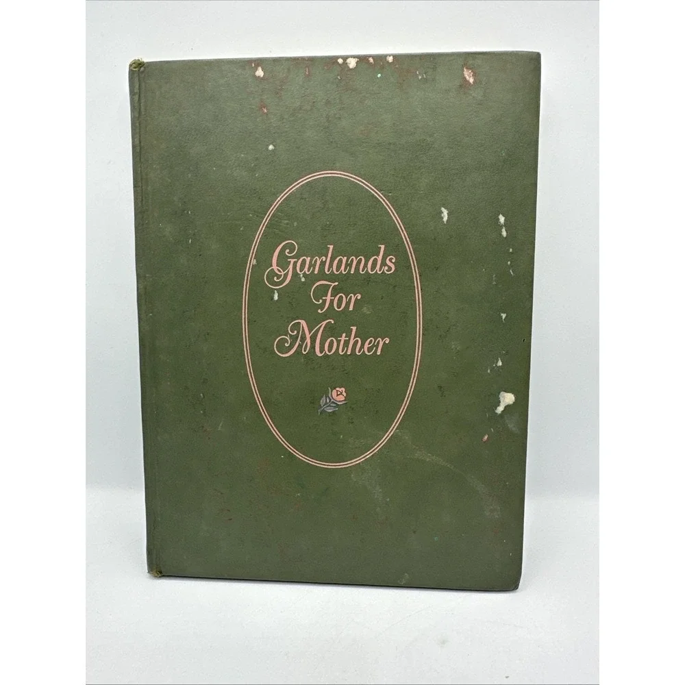 Garlands For Mother Compiled by Ruth H. Wagner Hardcover 1968 Vintage